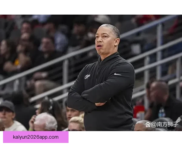 泰伦-卢承诺继续执教快船 将全力保障邓恩合同权益